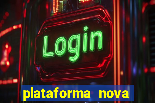 plataforma nova deposito 5 reais